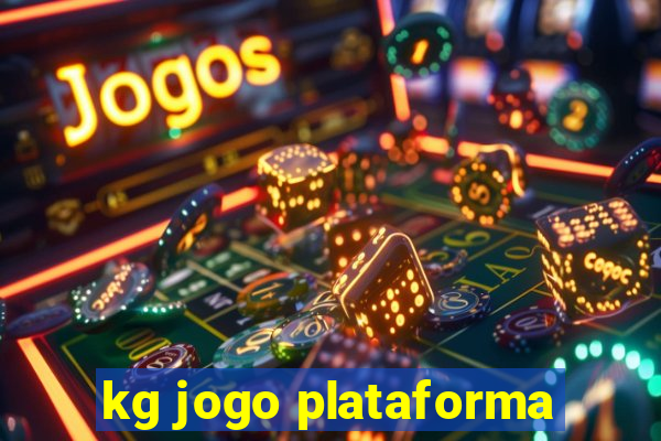 kg jogo plataforma